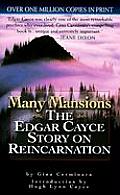 Many Mansions The Edgar Cayce Story on Reincarnation