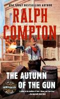 Ralph Compton The Autumn of the Gun