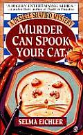 Murder Can Spook Your Cat A Desire Shapi