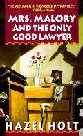 Mrs Malory & The Only Good Lawyer