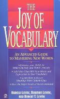 The Joy of Vocabulary: An Advanced Guide to Mastering New Words