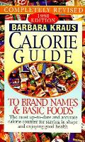 Barbara Kraus Calorie Guide To Brand Names