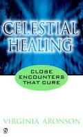 Celestial Healing Close Encounters That