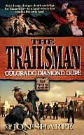 Colorado Diamond Dupe Trailsman No222