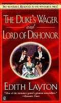 Dukes Wager & Lord Of Dishonor