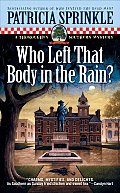 Who Left That Body in the Rain A Thoroughly Southern Mystery