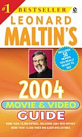 Leonard Maltins Movie & Video Guide 2004