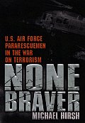 None Braver US Air Force Pararescuemen in the War on Terrorism