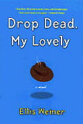 Drop Dead My Lovely