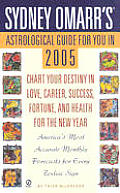 Sydney Omarrs Astrological Guide For You In
