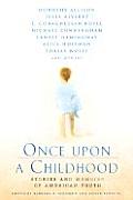 Once Upon A Childhood Stories & Memoirs