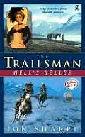 Hells Belles Trailsman 277