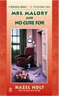 Mrs Malory & No Cure For Death