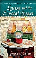 Louisa & The Crystal Gazer