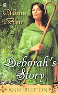 Deborahs Story Women Of The Bible