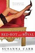 Red Hot & Royal