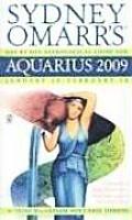 Sydney Omarrs Day By Day Astrological Guide for Aquarius January 20 February 18