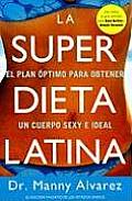 La Super Dieta Latina