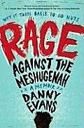 Rage Against the Meshugenah Why It Takes Balls to Go Nuts