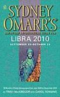 Sydney Omarrs Day By Day Astrological Guide for the Year 2010 Libra