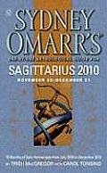Sydney Omarrs Day By Day Astrological Guide for the Year 2010 Sagittarius