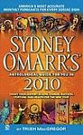 Sydney Omarrs Astrological Guide for You in 2010