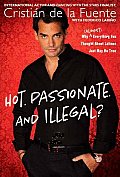Hot Passionate & Illegal