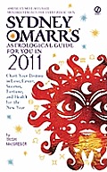 Sydney Omarrs Astrological Guide for You in 2011