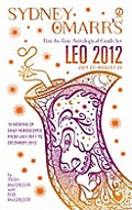 Sydney Omarrs Day By Day Astrological Guide for the Year 2012 Leo