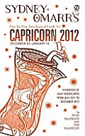 Sydney Omarrs Day By Day Astrological Guide for the Year 2012 Capricorn
