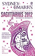 Sydney Omarrs Day By Day Astrological Guide for the Year 2012 Sagittarius
