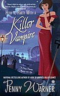How to Party with a Killer Vampire a Party Planning Mystery