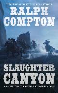 Ralph Compton Slaughter Canyon