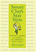 Smart Chefs Stay Slim