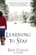 Learning to Stay