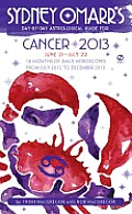 Sydney Omarr's Day-by-Day Astrological Guide for the Year 2013: Cancer