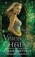 Visions of Chains An Awakening Novel