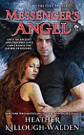 Messengers Angel A Novel of the Lost Angels