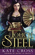 Touch of Steel A Novel of the Clockwork Agents