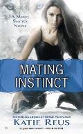 Mating Instinct A Moon Shifter Novel