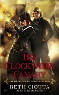 His Clockwork Canary The Glorious Victorious Darcys