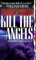 Kill The Angels