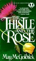 Thistle & The Rose