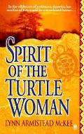 Spirit Of The Turtle Woman