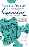 Sydney Omarrs Day By Day Astrological Guide for the Year 2014 Gemini