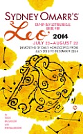 Sydney Omarrs Day By Day Astrological Guide for the Year 2014 Leo