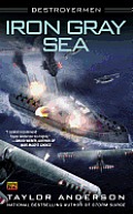 Iron Gray Sea: Destroyermen 7