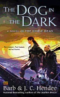 Dog in the Dark: Noble Dead 11