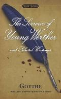 Sorrows of a Young Werther & Selected Writings