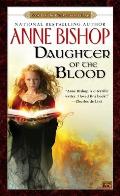 Daughter of the Blood The Black Jewels Trilogy Book 1